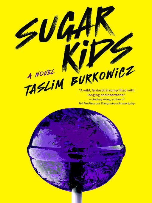 Title details for Sugar Kids by Taslim Burkowicz - Available